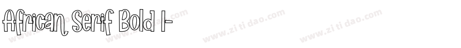 African Serif Bold I字体转换
